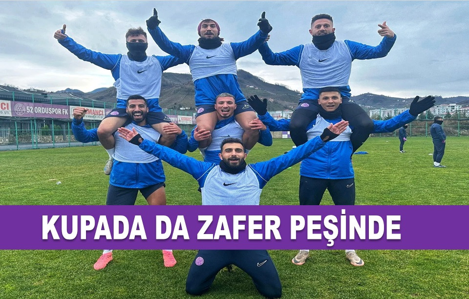 52 ORDUSPOR SAMSUN'DAN SONRA GAZİANTEP'İ DE GÖZÜNE KESTİRDİ