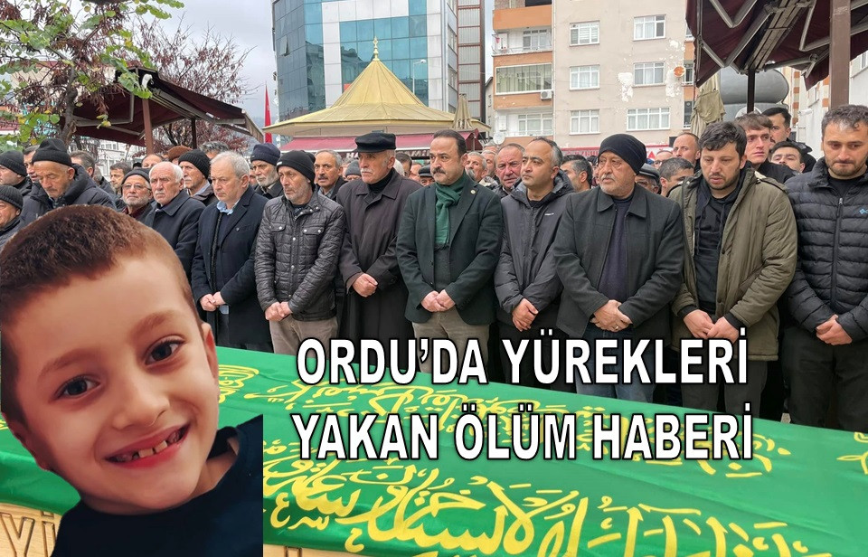 8 YAŞINDAKİ ALİ KAĞAN'IN VEFATI ORDU'YU AĞLATTI