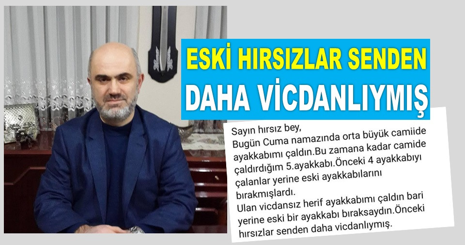 CAMİDE AYAKKABISINI ÇALAN HIRSIZA BÖYLE SESLENDİ