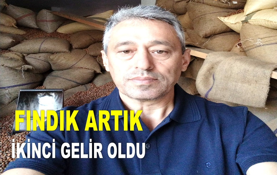 'FINDIKTAKİ KALİTE SORUNU FİYATI YÜKSELTMİYOR'