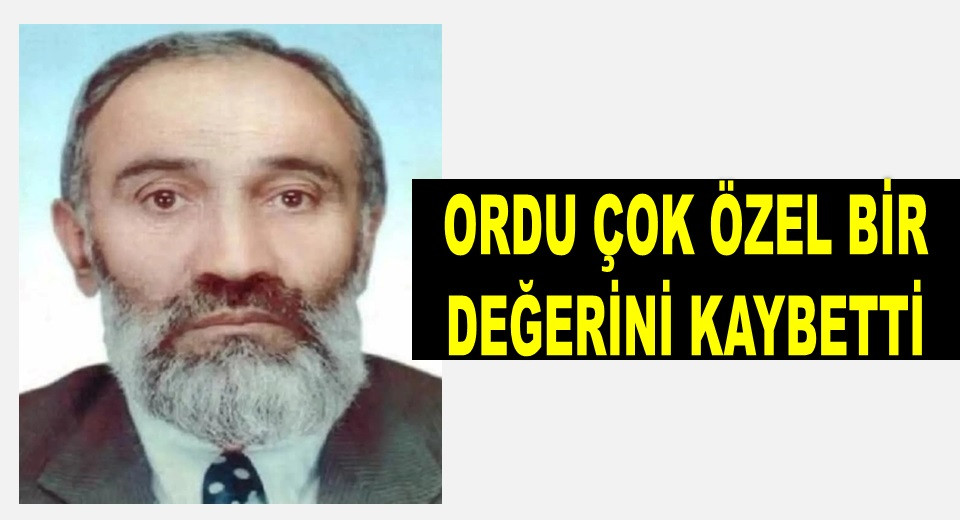 ORDU'DA ESKİ BELEDİYE BAŞKANI MEHMET ÇELENK VEFAT ETTİ