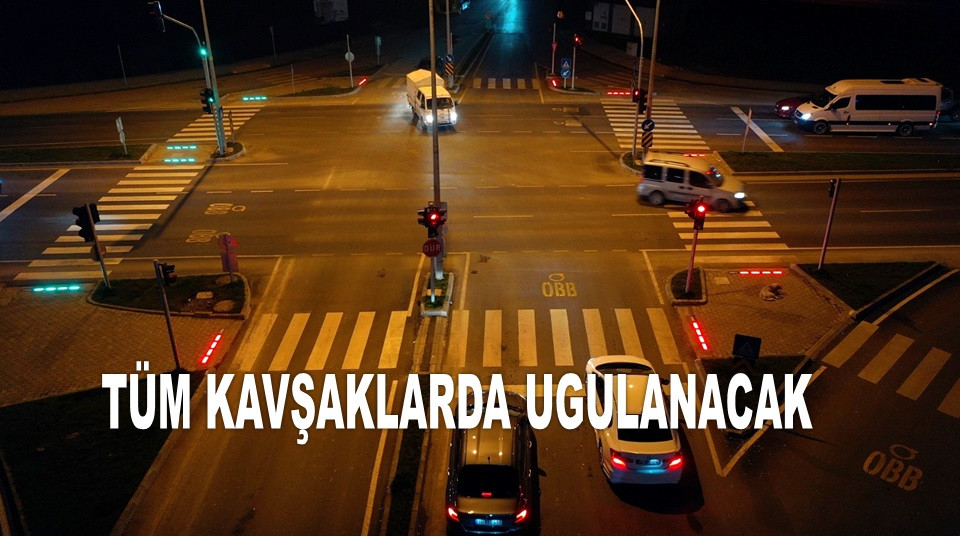 ORDU'DA KAVŞAKLARDA LED’Lİ SİSTEM DEVREDE