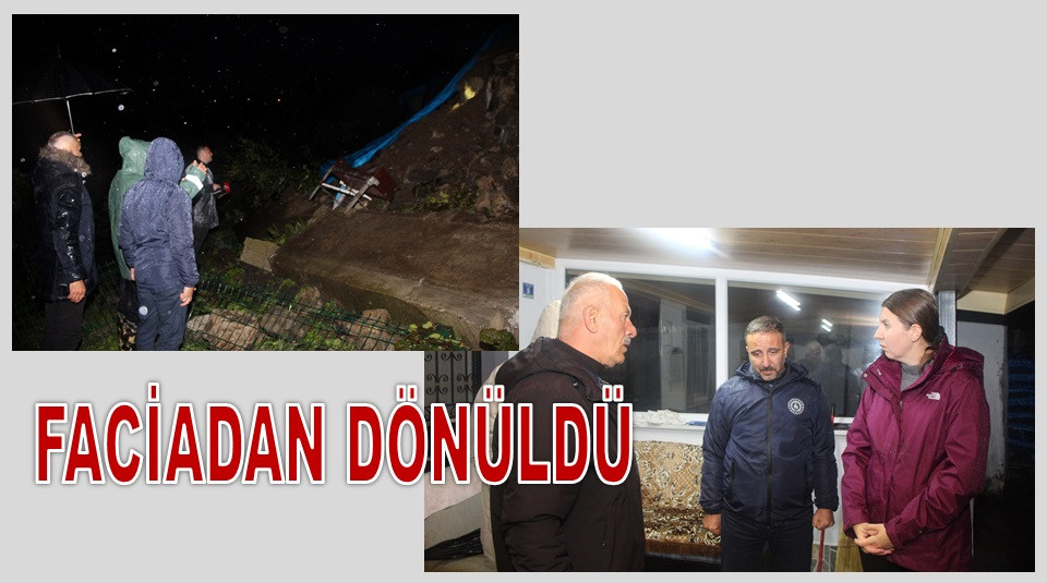 ORDU'DA TAŞ DUVARI YIKILAN EV BOŞALTILDI!