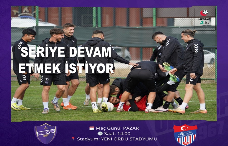 ORDUSPOR 1967 NİĞDE BELEDİYESPOR'U KONUK EDİYOR