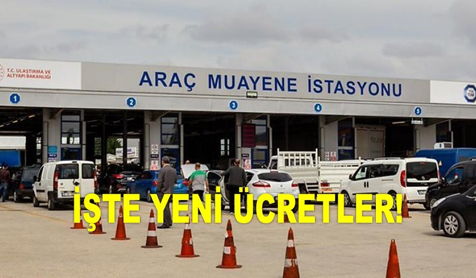 TÜVTÜRK'TE ARAÇ MUAYENE ÜCRETLERİNE DEV ZAM