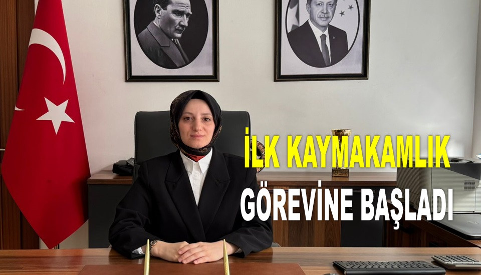 ULUBEY'DE KAYMAKAM ESRA DEMİRTAŞ GÖREVE BAŞLADI